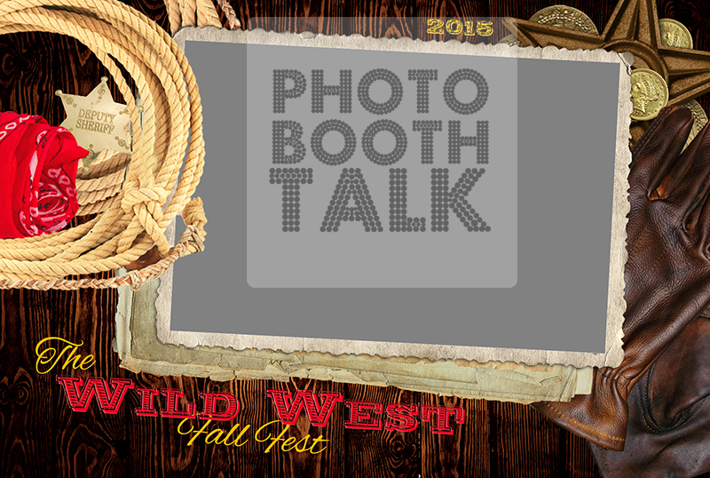 Wild West – Photo Booth Talk